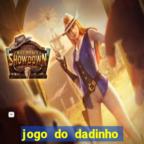 jogo do dadinho que ganha dinheiro